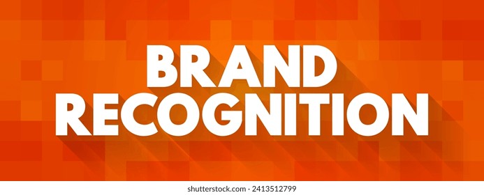 Brand Recognition is the extent to which a consumer can correctly identify a particular product or service, text concept background