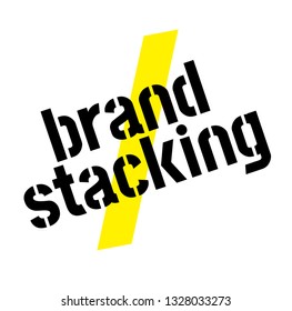 brand stacking stamp on white background. Sign label sticker.
