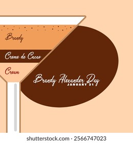 Brandy Alexander Day to celebrate on January 31st. Illustration of a glass containing a recipe for making Brandy Alexander on beige background. Drink event banner.