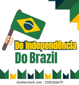 Brasil Independence Day. De Independencia Do Brasil 7 September. Brazil independence theme with ribbon and flag decoration.