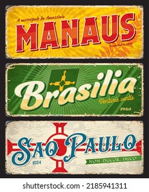 Brasilia, Manaus, Sao Paulo brazilian city travel stickers and plates. Brazil city retro plate or banner with faded sides. South America travel vector sticker, grunge souvenir card, vacation tin sign