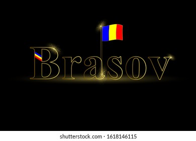 Brasov Word Text with shiny golden font Font and romanian flagVector Image Illustration Eps. Word for banners, badges, postcard, t-shirt, prints, posters, label cover or web page.