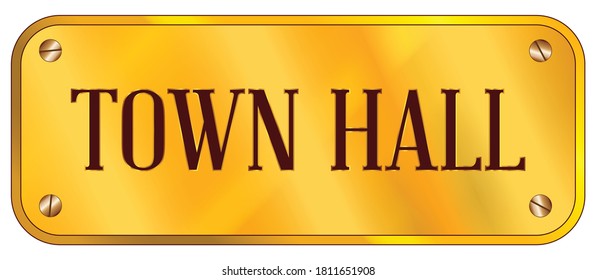A brass plaque with the text town hall