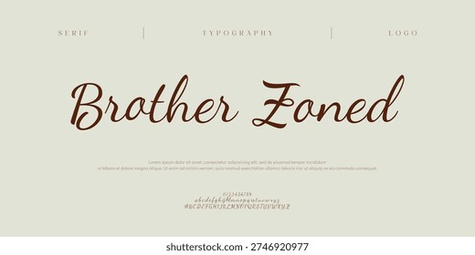 Brather Zaned, Script Font, aesthetic, Uppercase Lowercase and Number. wedding font, Classic Lettering Minimal Fashion Designs. Typography modern serif fonts regular decorative vintage concept. vector
