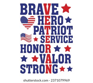 brave hero patriot service honor strong Svg,Veteran Clipart,Veteran Cutfile,Veteran Dad svg,Military svg,Military Dad svg,4th of July Clipart,Military Dad Gift Idea     
 svg