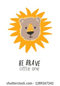 Brave jungle lion hand drawn in childish style with a sign for a little boy. Flat vector illustration.