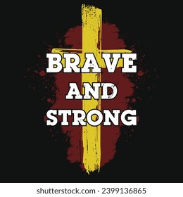 Brave and strong jesus or god typography tshirt design 