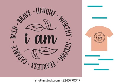 I am brave t shirt design