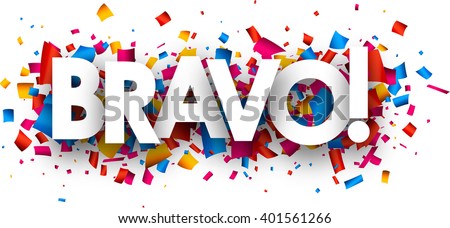 Bravo banner with color confetti. Vector illustration. Imagine de stoc © 