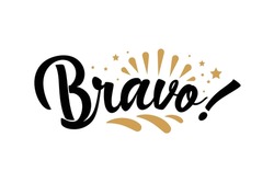Bravo. Beautiful Greeting Card. Beautiful Greeting Invitation Design. Handwritten Modern Brush Lettering Isolated Vector