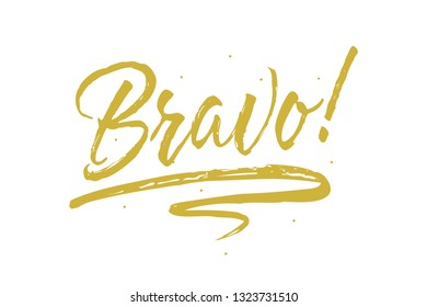 Bravo. Beautiful greeting card scratched calligraphy golden text word gold stars. Hand drawn invitation T-shirt print design. Handwritten modern brush lettering white background isolated vector