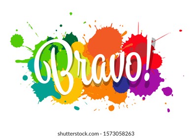 Bravo calligraphy on multicolored splashings