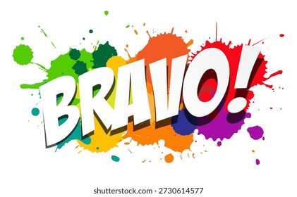 Bravo calligraphy on multicolored splashings