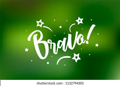 Bravo card. Beautiful greeting scratched calligraphy white text word stars. Hand drawn invitation design. Handwritten modern brush lettering green bokeh lights background vector