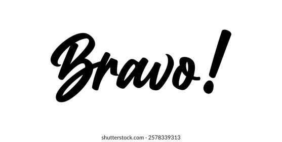 Bravo! Congratulations message in calligraphic hand drawn written style. Elegant classy typo.