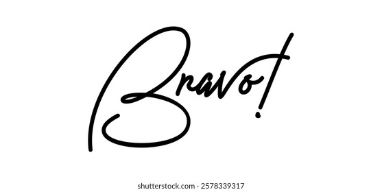 Bravo! Congratulations message in calligraphic hand drawn written style. Elegant classy typo.