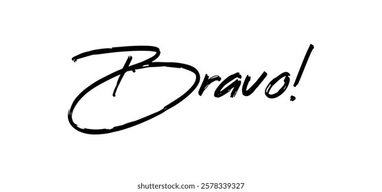 Bravo! Congratulations message in calligraphic hand drawn written style. Elegant classy typo.