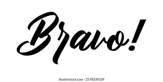 Bravo! Congratulations message in calligraphic hand drawn written style. Elegant classy typo.