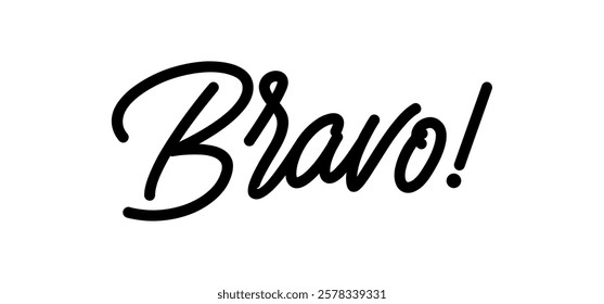 Bravo! Congratulations message in calligraphic hand drawn written style. Elegant classy typo.