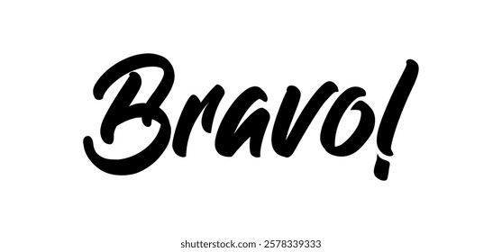 Bravo! Congratulations message in calligraphic hand drawn written style. Elegant classy typo.