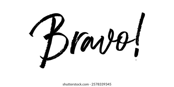 Bravo! Congratulations message in calligraphic hand drawn written style. Elegant classy typo.