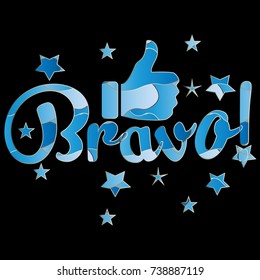 Bravo! Decorative vector illustration with blue ornamental lettering, stars and hand finger up. Like. Black ornate background. Design for prints, wrap, cloth, sign, textile, fabrics.