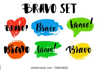 Bravo greeting and congratulation set. A phrase for successful and good works with a spot on the background. Vector isolated illustration: brush calligraphy, hand lettering.