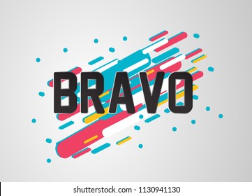 bravo has mean congrats, beautiful greeting card background or banner with sport theme. vector