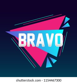 bravo has mean congrats, beautiful greeting card with triangle illustration for market theme, vector background, poster or banner, sign