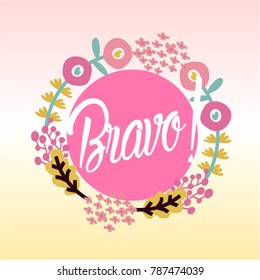 Bravo has mean congrats, Beautiful greeting card poster