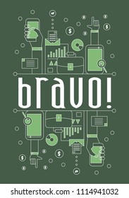 bravo has mean congrats, vector beautiful greeting card or label with 
business theme.