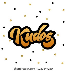 Bravo Kudos. Beautiful greeting card scratched calligraphy text word Kudos Bravo. Hand drawn invitation T-shirt print design. Handwritten modern brush lettering vector