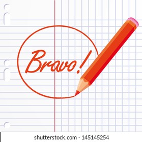 Bravo notation written with a red pencil. Vector illustration.