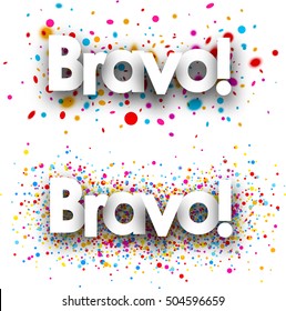 Bravo paper banners set with color drops. Vector illustration.