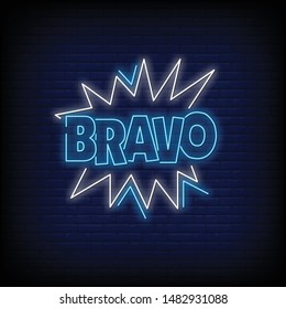 Bravo for poster in neon style. Bravo Neon signs. greeting card, invitation card, light banner, posters, flyer