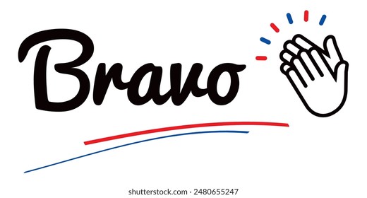 BRAVO WITH TWO HANDS, SYMBOL OF ENCOURAGEMENT