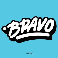 Bravo Typography Isolated On Blue Background. Vector Illustration.