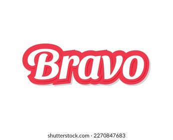 Bravo. Vector lettering. Template for card, poster, banner, print for t-shirt.