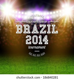 Brazil 2014 football poster. Stadium background typography design. Vector illustration. 