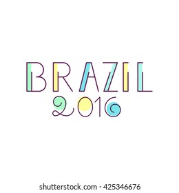 Brazil 2016 concept. Vector illustration. EPS 8.