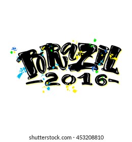 Brazil 2016 hand lettering brush calligraphy poster. Artistic modern design for a logo, greeting cards, invitations, posters, banners, t-shirts, illustrations.