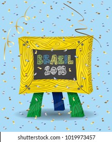 Brazil 2018 on Chalkboard and Confetti. Chalkboard, confetti papers and background are in different layers. The text types do not need any font. 