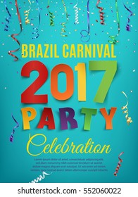 Brazil Carnival 2017 party poster template with confetti and colorful ribbons on blue background. Vector illustration.
