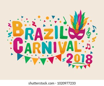 Brazil Carnival 2018 Background Template. Carnival Title With Colorful Party Elements. Travel destination.