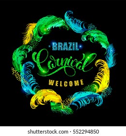 Brazil Carnival. Glitter lettering design with feather frame. Vector illustration.