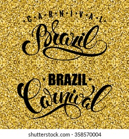 Brazil Carnival glittering lettering design. Vector illustration