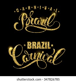 Brazil Carnival gold glittering lettering design. Vector illustration