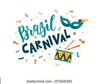 Brazil Carnival hand lettering text as banner, card, logo, icon, invitation template. Vector illustration with colorful party elements.