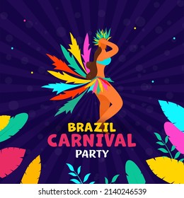 Brazil Carnival Party Poster Design With Female Samba Dancer, Feathers And Leaves Stem Decorated On Purple Rays Background.
