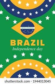 Brazil Independence Day. Happy national holiday. Freedom day. Celebrate annual in September 7. Brazil flag. Patriotic brazilian design. Poster, card, banner, template, background. Vector illustration